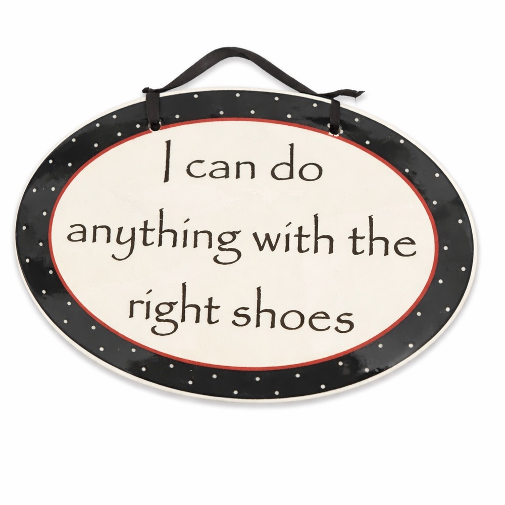 Tumblweed Pottery Shoe Quote Wall Decor